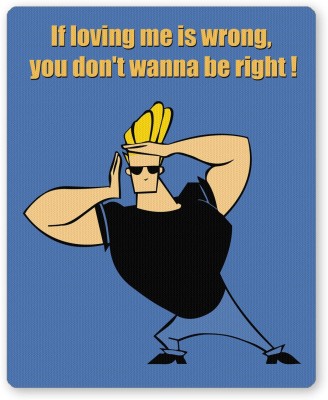 PosterGuy If Loving me is wrong Johnny Bravo Cartoon Inspired Mousepad