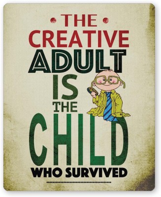 PosterGuy The Creative Adult is a Child Quote Religious Mousepad