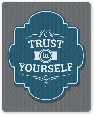 PosterGuy Trust In yourself Motivational Quote Graphic Illustration Mousepad