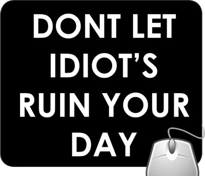 Pinaki Idiots Mousepad